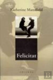 Felicitat De Katherine Mansfield