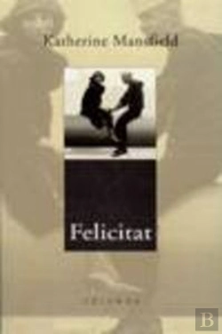 Bertrand.pt - Felicitat De Katherine Mansfield
