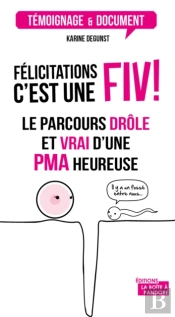 Felicitations, C'Est Une Fiv !