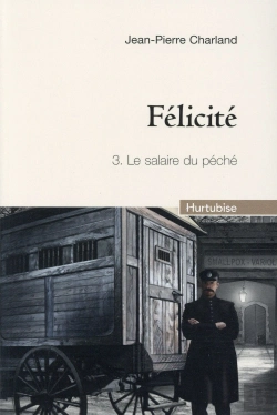 Bertrand.pt - Félicité Tome 3 : Le Salaire Du Péché