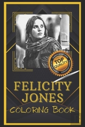 Felicity Jones Coloring Book