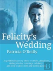 Felicity'S Wedding (Oldcastle)