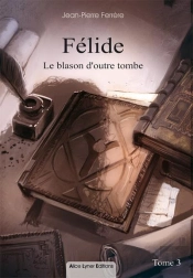 Felide, Le Blason D'Outre-Tombe