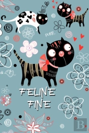Feline Fine