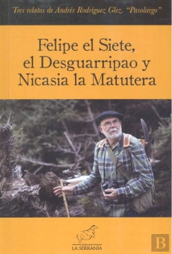Bertrand.pt - Felipe El Siete El Desguarripao Y Nicasia La Matutera