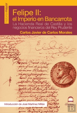 Bertrand.pt - Felipe Ii: El Imperio En Bancarrota