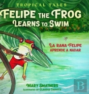 Felipe The Frog Learns To Swim