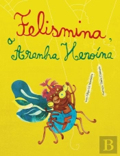Felismina, a Aranha Heroína