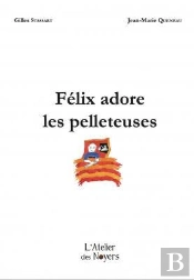 Felix Adore Les Pelleteuses