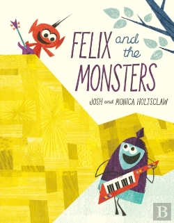 Bertrand.pt - Felix And The Monsters