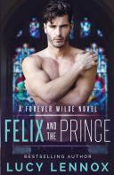 Felix And The Prince