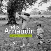 Felix Arnaudin, Le Guetteur Melancolique