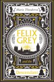Felix Grey And The Descendant
