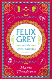 Felix Grey And The Seven Assassins