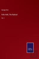 Felix Holt, The Radical