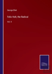 Felix Holt, The Radical