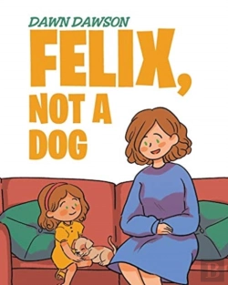 Bertrand.pt - Felix, Not A Dog