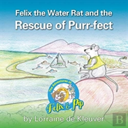 Bertrand.pt - Felix The Water Rat And The Rescue Of Purr-Fect