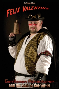 Bertrand.pt - Felix Valentine, Gentleman Adventurer In The Staff Of Roj-Vor-Or
