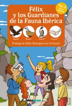 Bertrand.pt - Félix Y Los Guardianes De La Fauna Ibérica Vol. 2 Aves Rapaces