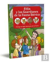 Felix Y Los Guardianes Fauna Iberica Lob