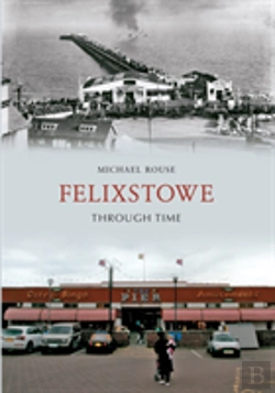 Bertrand.pt - Felixstowe Through Time