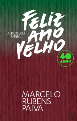 Bertrand.pt - Feliz Ano Velho (Edição Comemorativa De 40 Anos)