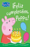 ¡Feliz Cumpleaños, Peppa! (Un Cuento De Peppa Pig)