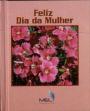 Feliz Dia da Mulher