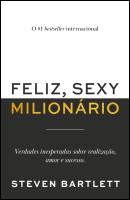 Feliz, Sexy  Milionário