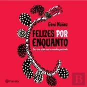 Felizes Por Enquanto