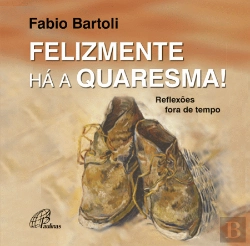 Bertrand.pt - Felizmente há a Quaresma!