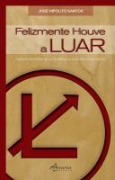 Felizmente Houve a LUAR