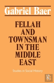 Fellah And Townsman In The Middle East