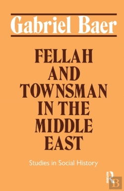 Bertrand.pt - Fellah And Townsman In The Middle East