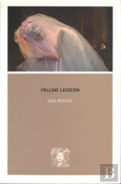 Fellini Lexicon