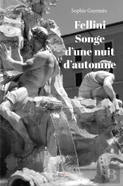 Fellini Songe D'Une Nuit D'Automne
