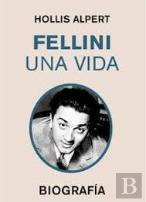 Fellini. Una Vida
