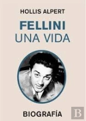 Fellini. Una Vida