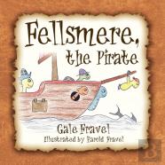 Fellsmere, The Pirate