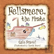 Fellsmere, The Pirate