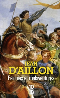 Bertrand.pt - Félonies Et Malaventures