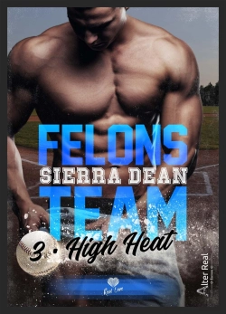 Bertrand.pt - Felons Team Tome 3 : High Heat