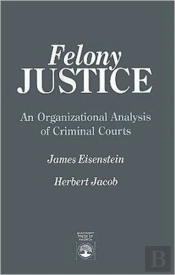 Felony Justice