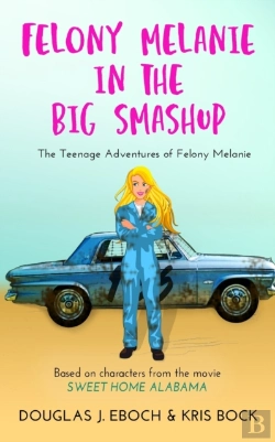 Bertrand.pt - Felony Melanie In The Big Smashup