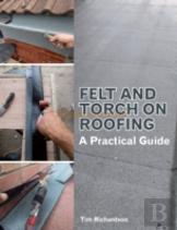 Felt And Torch On Roofing