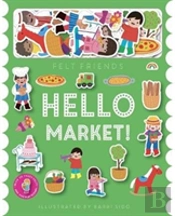 Felt Friends - Hello Market!