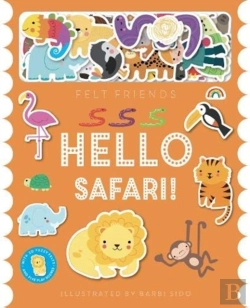 Bertrand.pt - Felt Friends - Hello Safari!