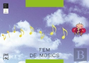 Fem De Músics. La Marieta Tafanera. Bestioles. 3 Anys