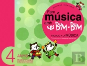 Fem Música Amb Els Bum-Bum. Educació Infantil. Parvulari 4 Anys. Alumne